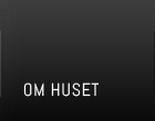 Om huset